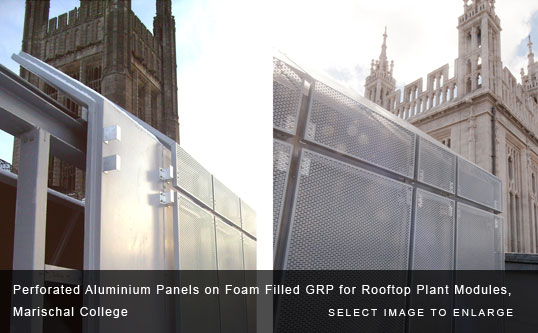 Perforated Aluminium Panels on Foam Filled GRP for Rooftop Plant Modules, Marischal College